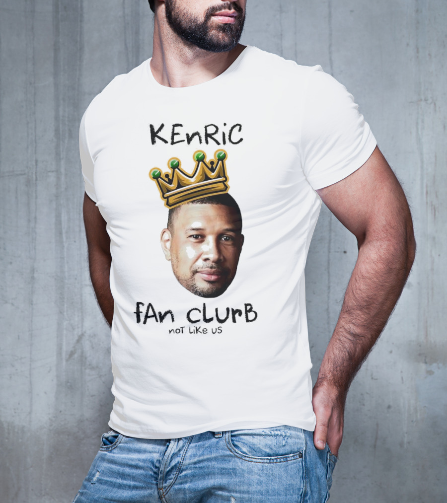 Kenric Fan Club Not Like Us With Crown T-Shirt