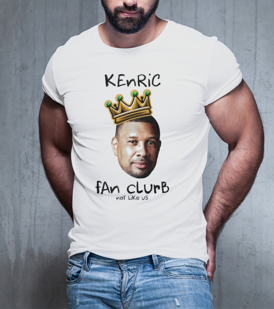 Kenric Fan Club Not Like Us With Crown T-Shirt
