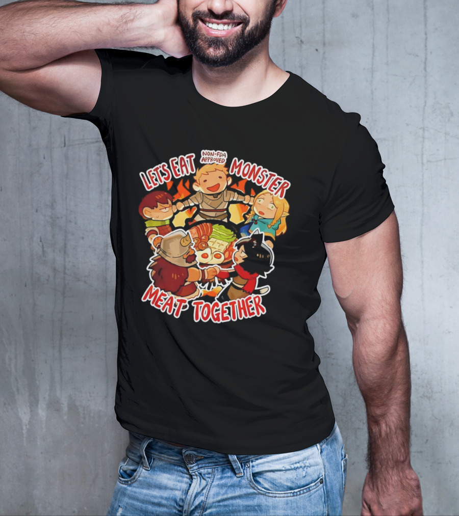 Let's Eat Monster Meat Together Non-FDA Approved Dungeon Meshi T-Shirt