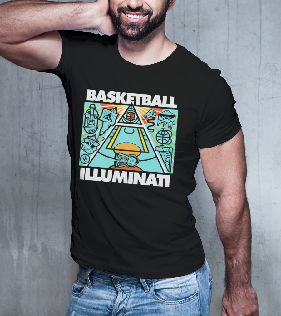 Basketball Illuminati LeBatard And Friends NVK 405 45 9 12 T-Shirt