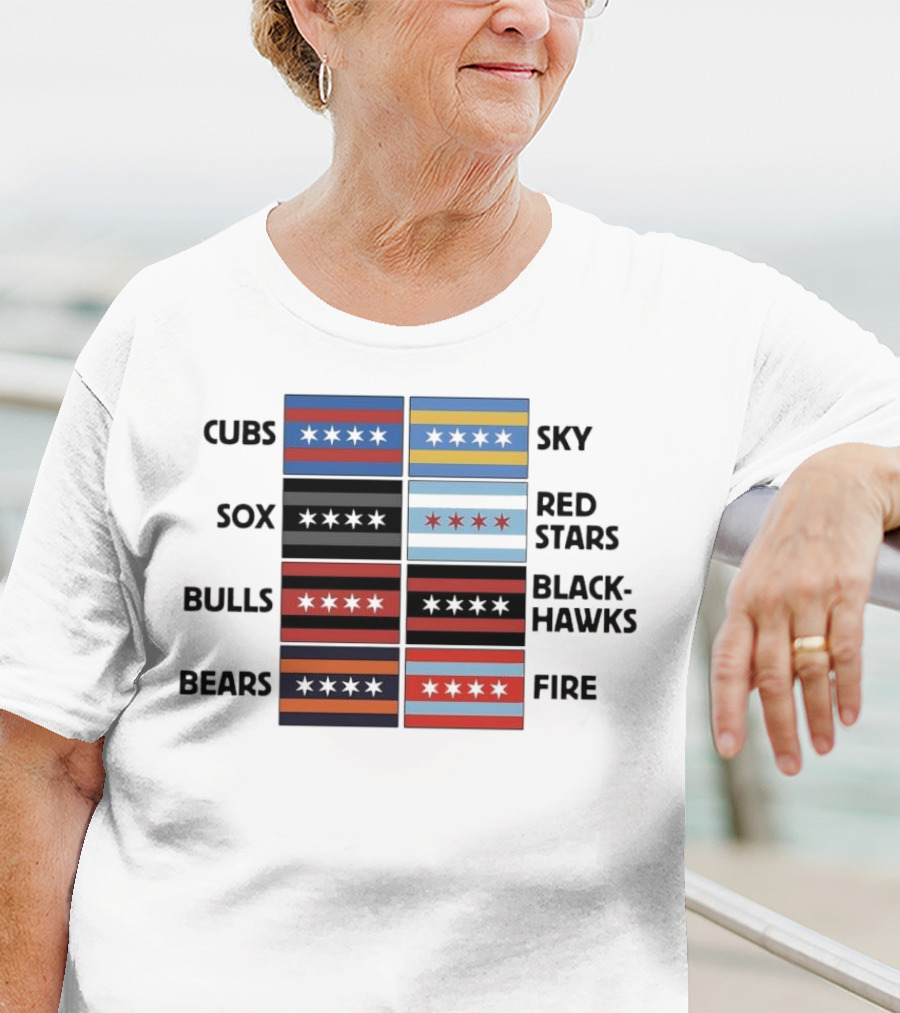 Chicago Cubs Sox Bulls Bears Sky Red Stars Blackhawks Fire Flag T-Shirt