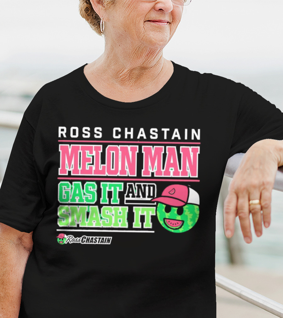Ross Chastain Melon Man Gas It And Smash It Watermelon Face T-Shirt