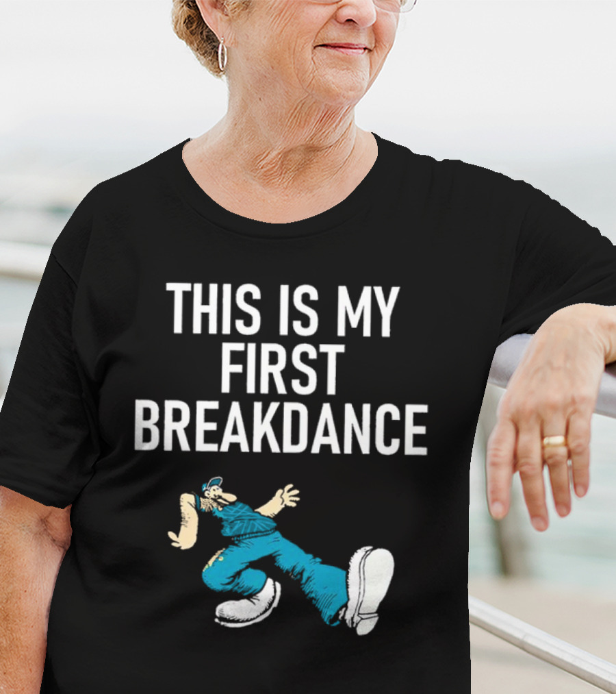 This Is My First Breakdance Keep On Truckin' Rachael Gunn T-Shirt
