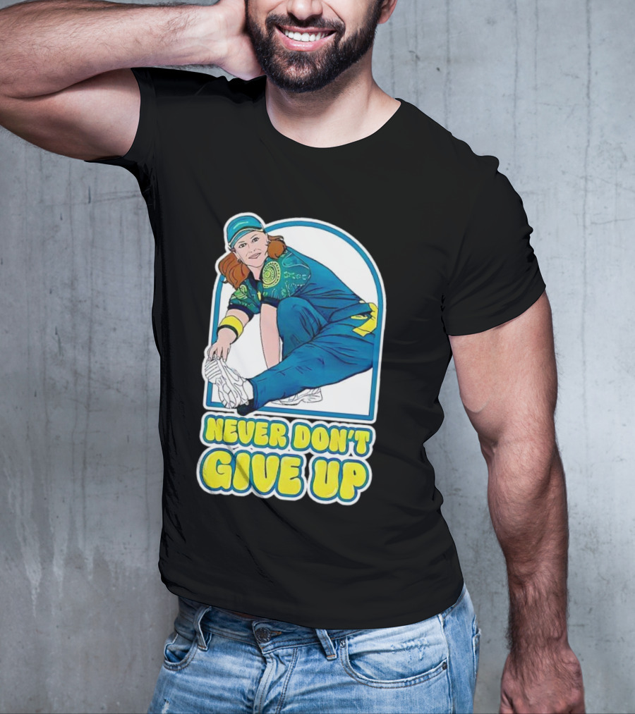Never Don’t Give Up Raygun Rachael Gunn T-Shirt