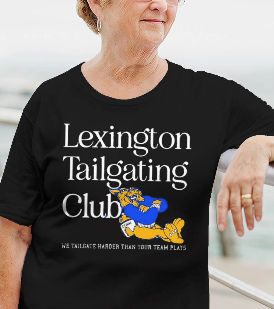Lexington Tailgating Club We Tailgate Harder Than Your Team Plays Corn Mascot T-Shirt
