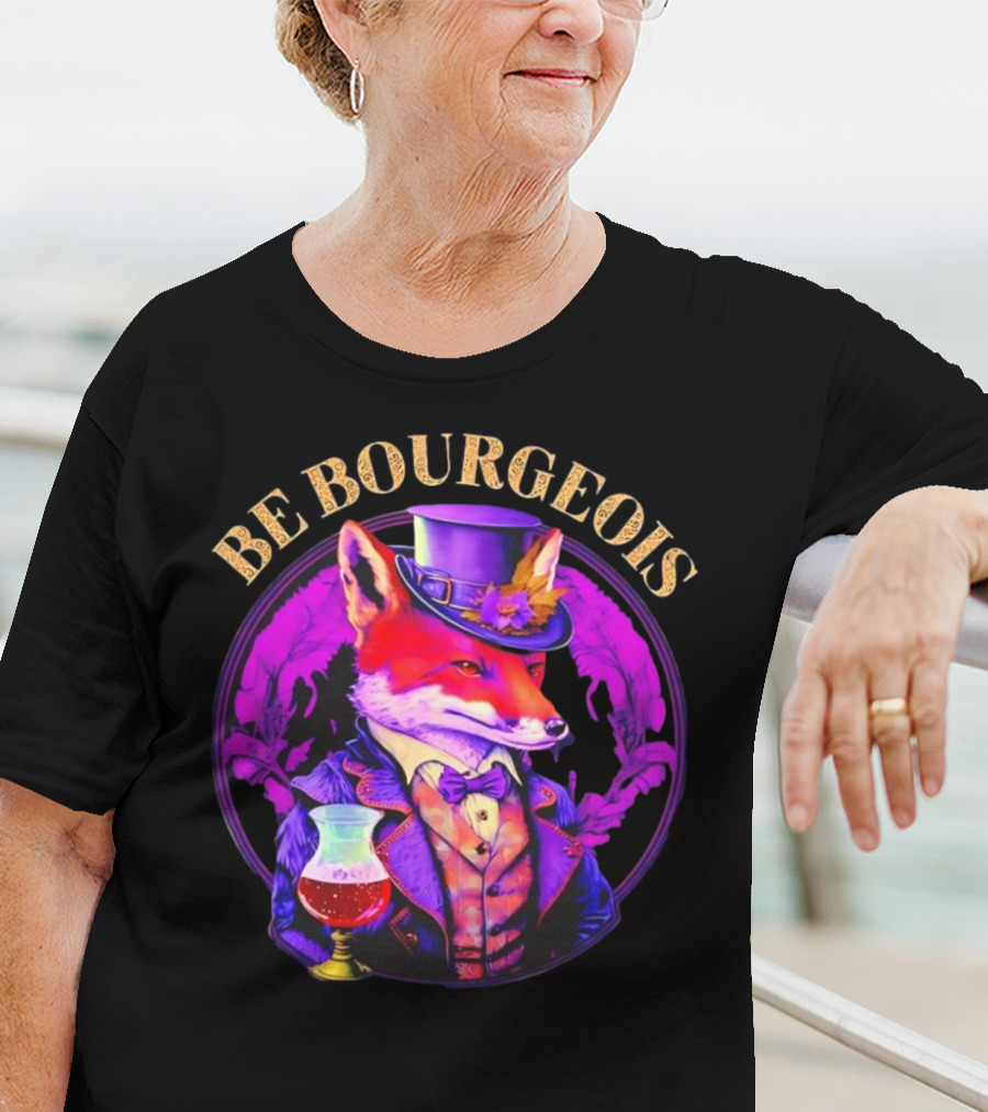 Be Bourgeois Gentleman Fox With Glass Of Wine T-Shirt