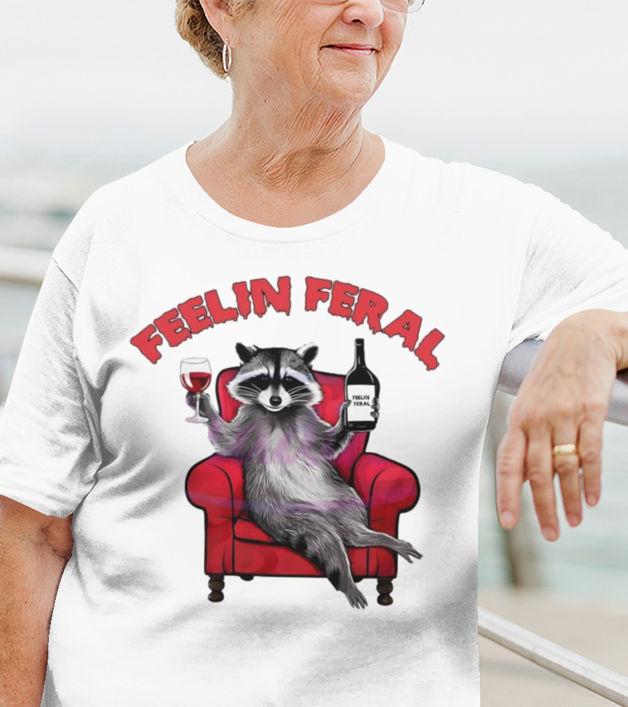 Feelin Feral Raccoon Drinking Wine Sitting On Red Armchair T-Shirt