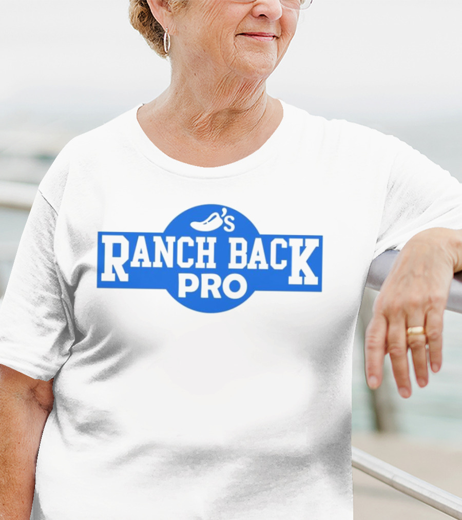 Chili's Ranch Back Pro T-Shirt