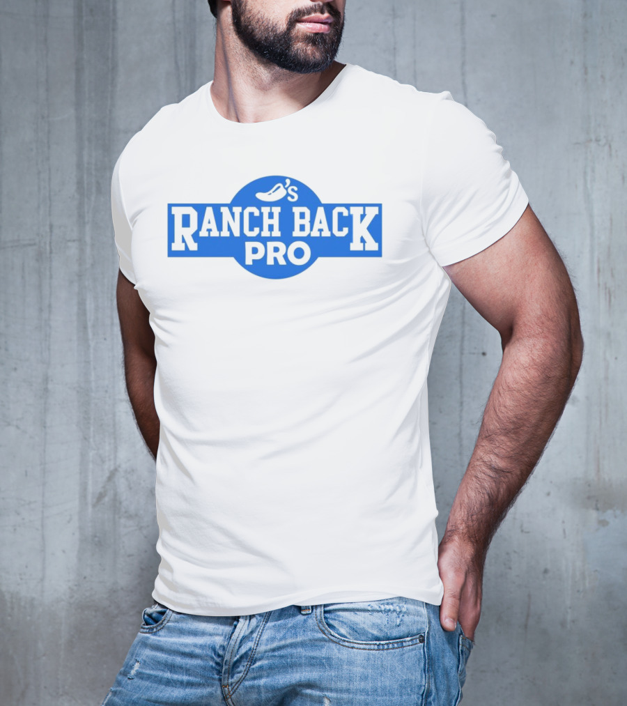 Chili's Ranch Back Pro T-Shirt