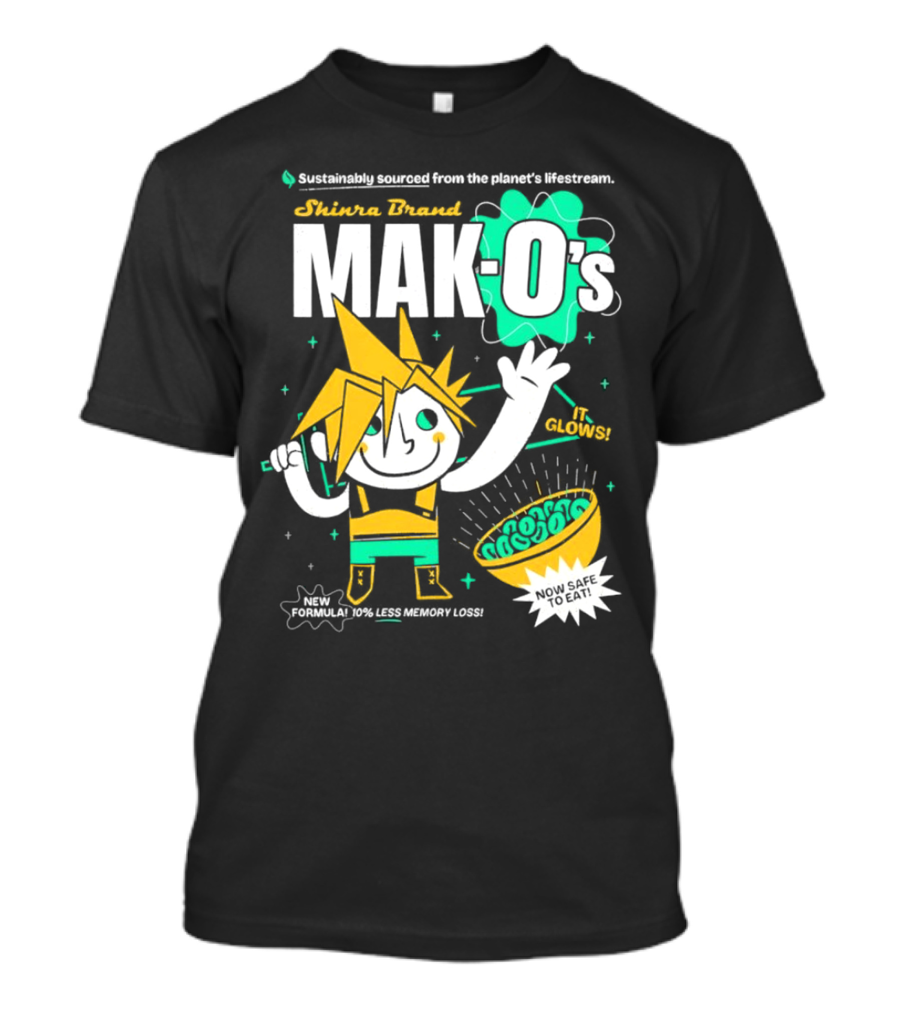 Shinra Brand Mak-0's Sustainably Sourced It Glows New Formula 10% Less Memory Loss Now Safe To Eat T-Shirt