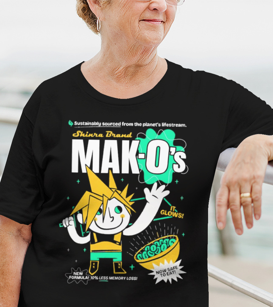 Shinra Brand Mak-0's Sustainably Sourced It Glows New Formula 10% Less Memory Loss Now Safe To Eat T-Shirt