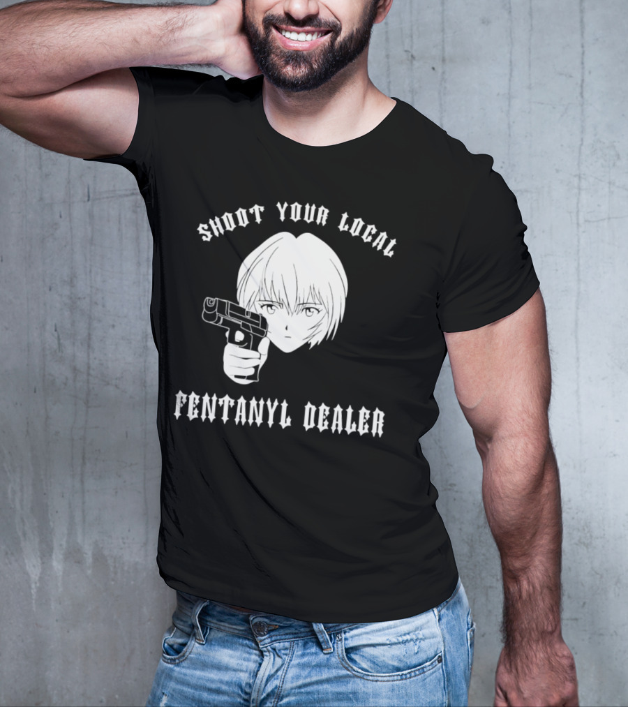 Shoot Your Local Fentanyl Dealer Anime Style Gun T-Shirt