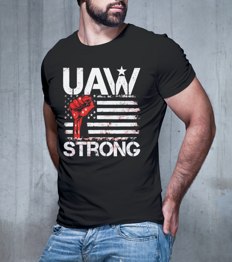 UAW Strong Red Fist American Flag T-Shirt