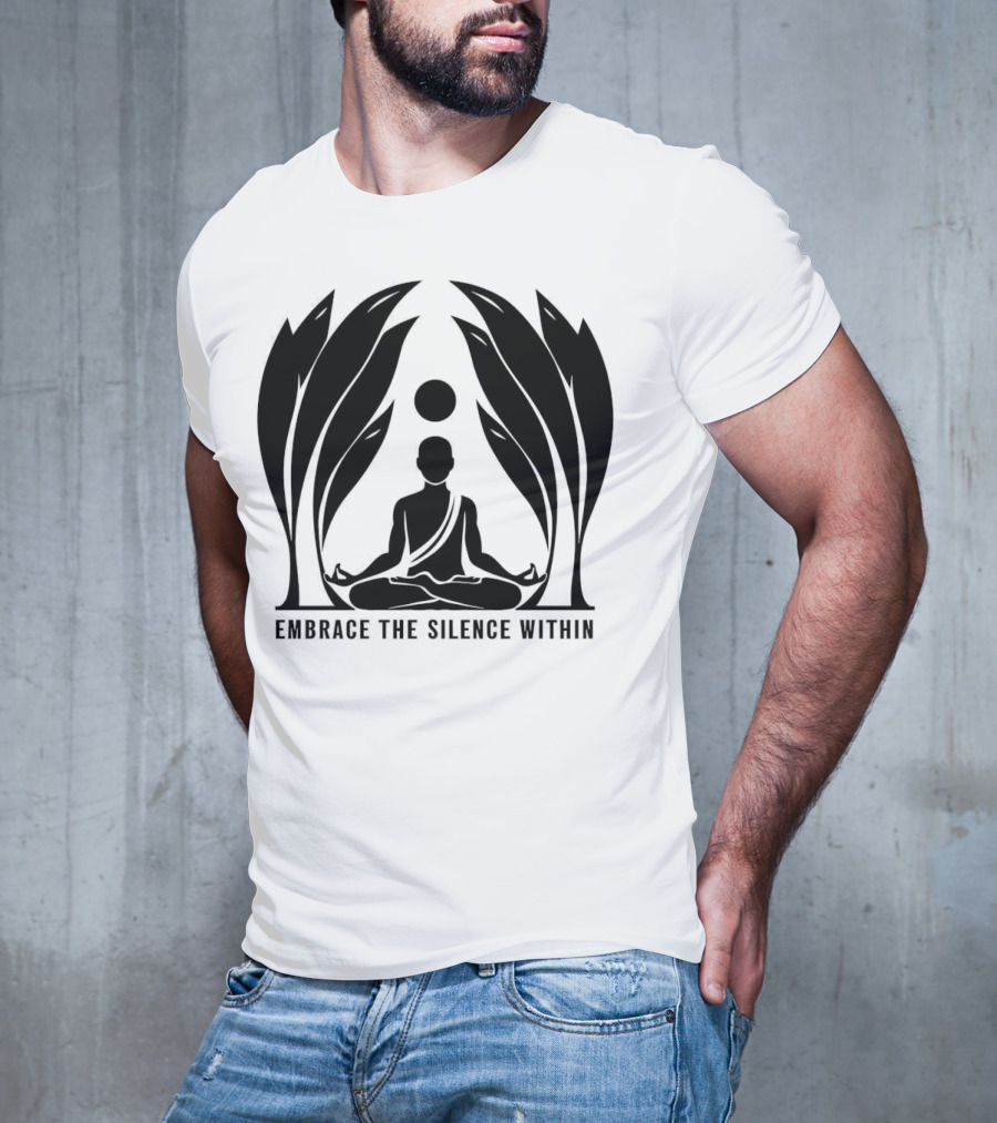 Embrace The Silence Within Meditation Silhouette And Enigmatic Leafy Eyes T-Shirt