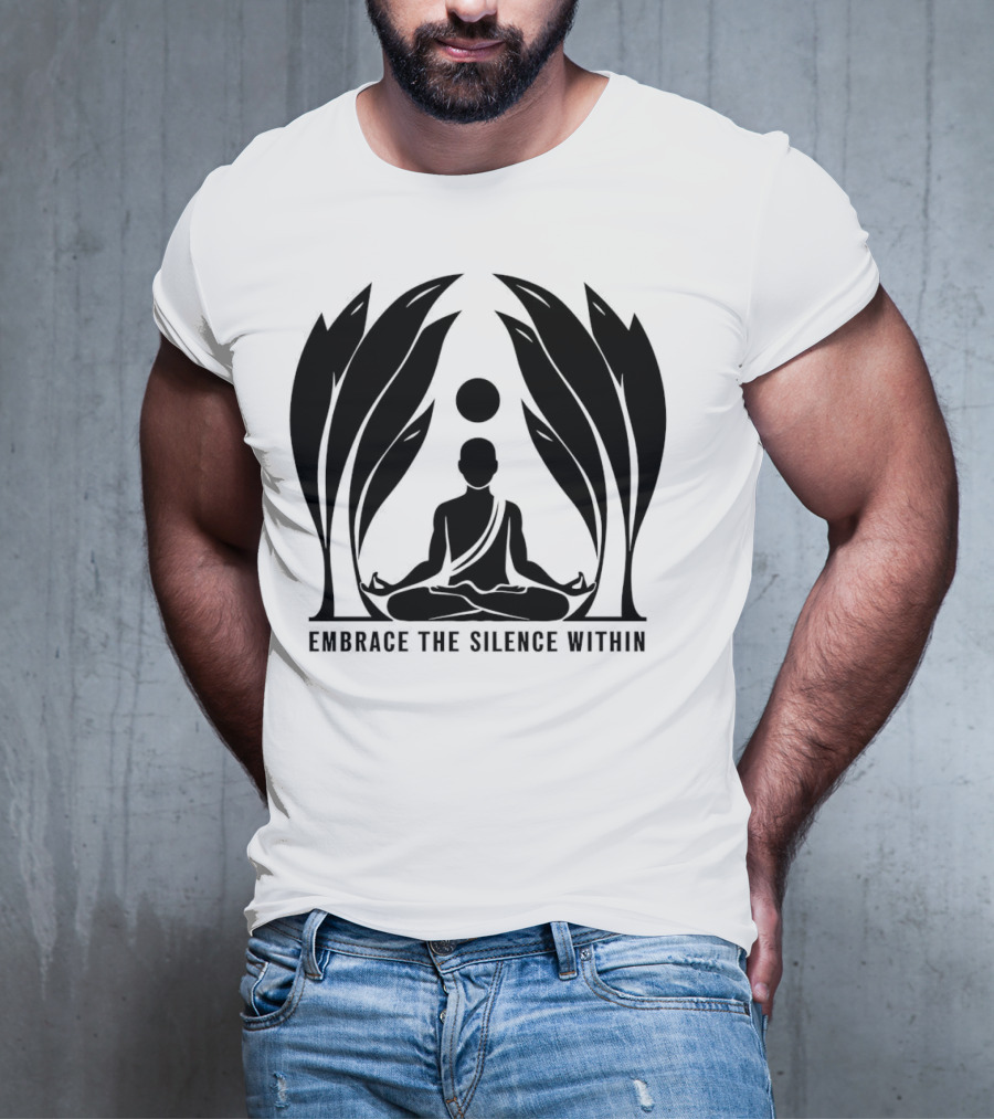 Embrace The Silence Within Meditation Silhouette And Enigmatic Leafy Eyes T-Shirt