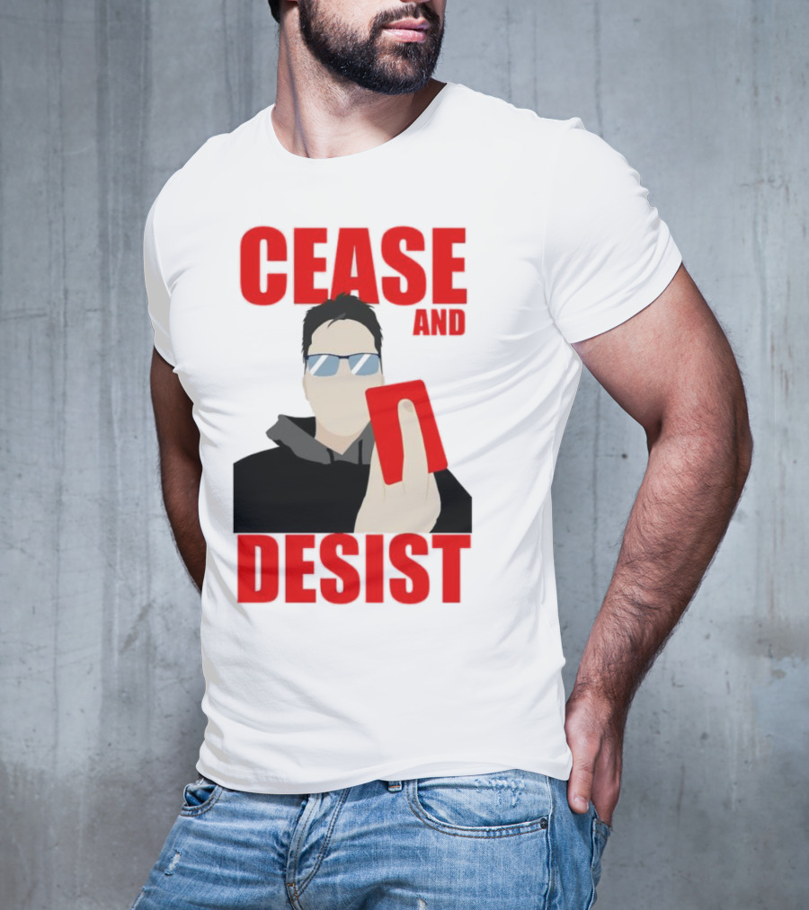 CEASE AND DESIST Red Card Warning T-Shirt