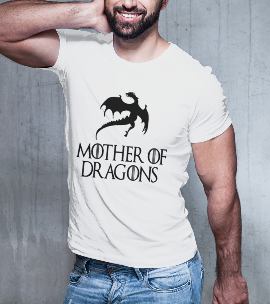 Mother Of Dragons Game Of Thrones Mothers Day Gift T-Shirt