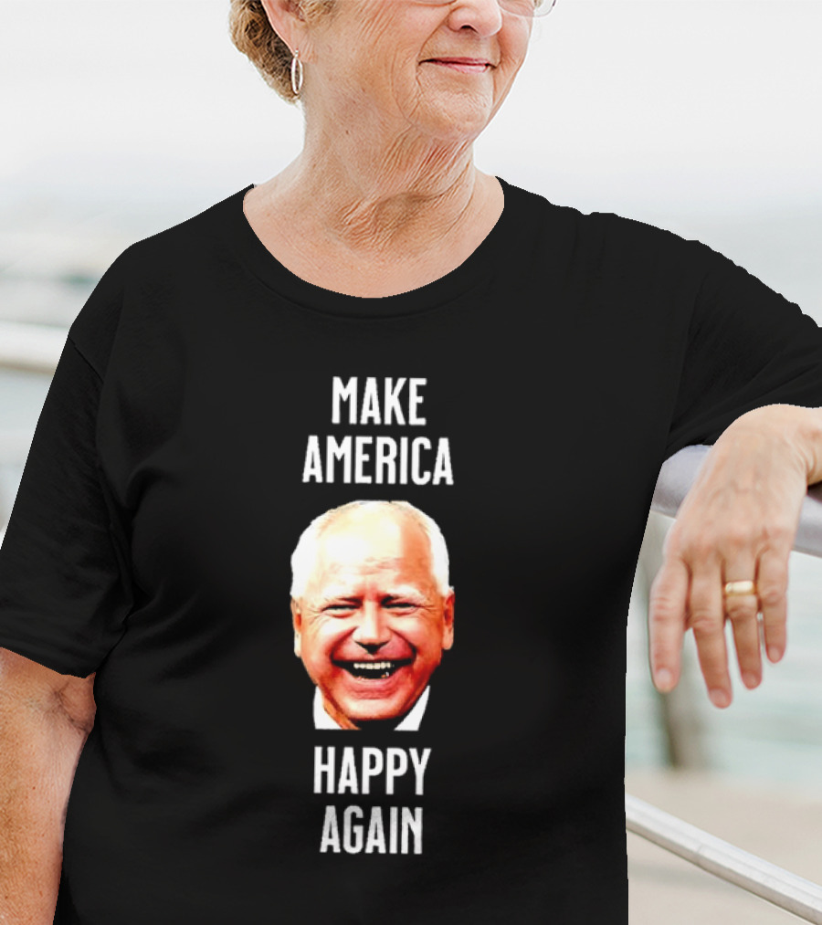 Make America Happy Again Tim Walz Image T-Shirt