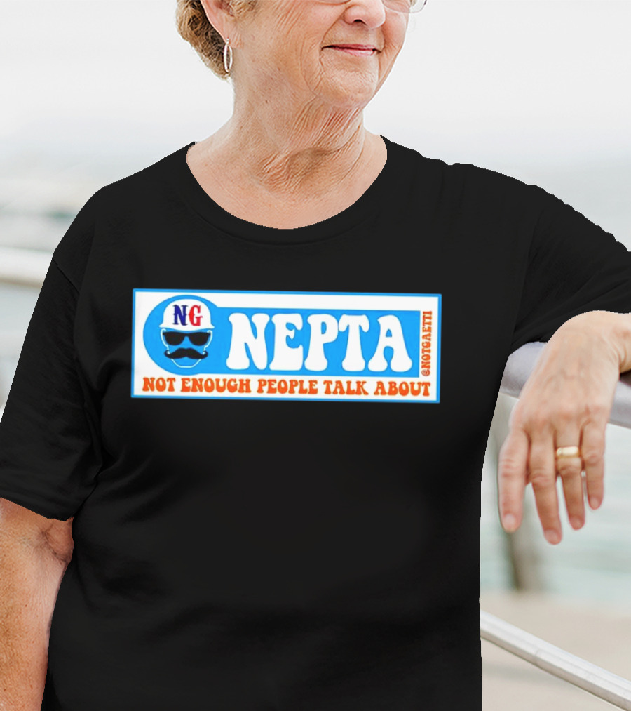 NG Nepta Not Enough People Talk About Gaetti T-Shirt
