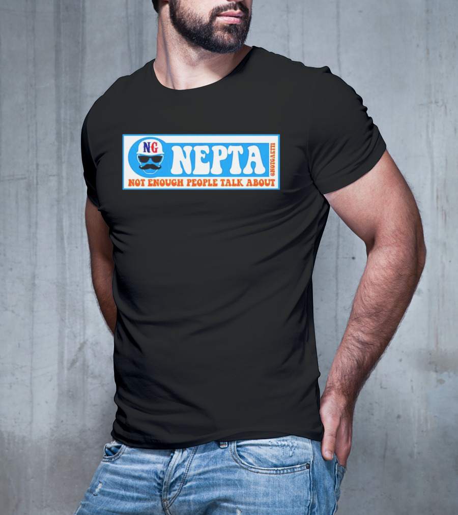 NG Nepta Not Enough People Talk About Gaetti T-Shirt