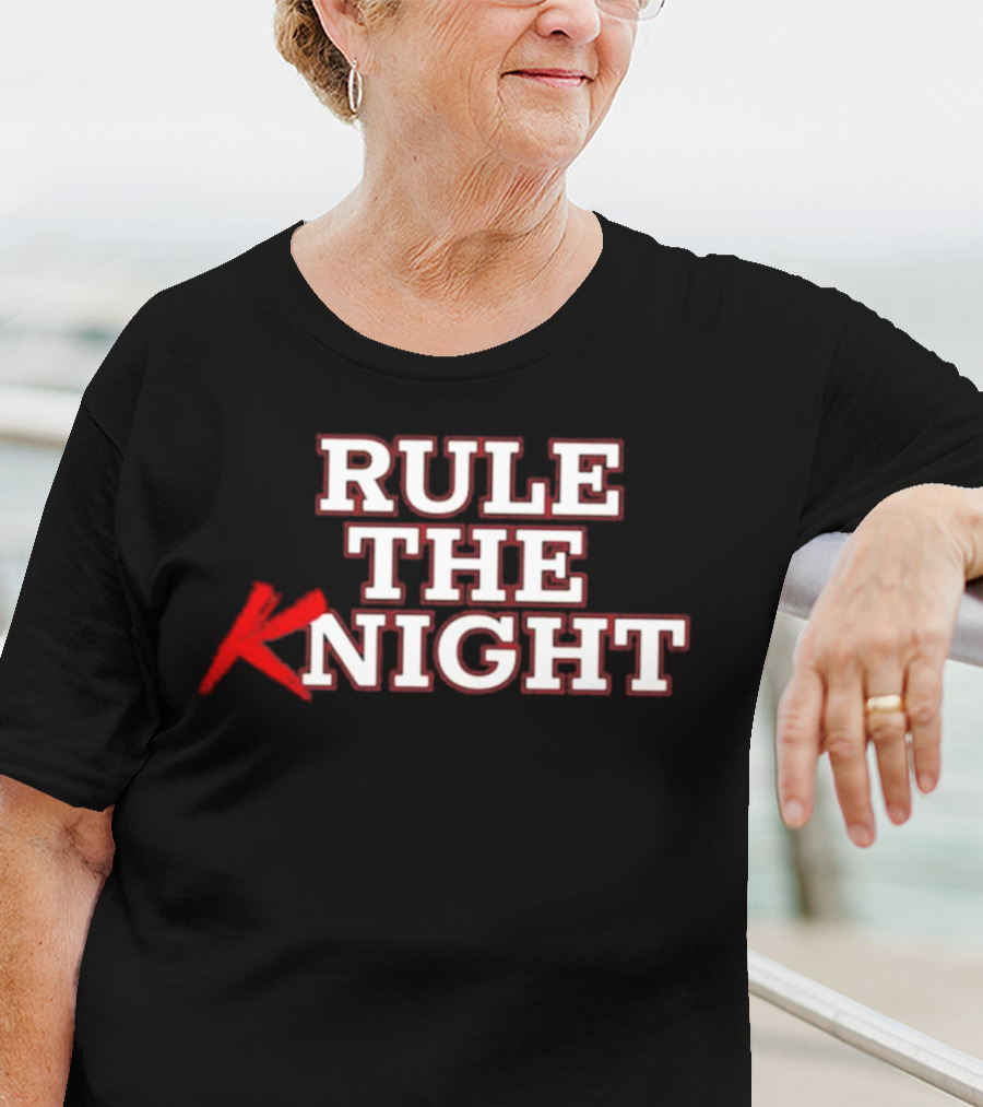 Rule The Knight T-Shirt