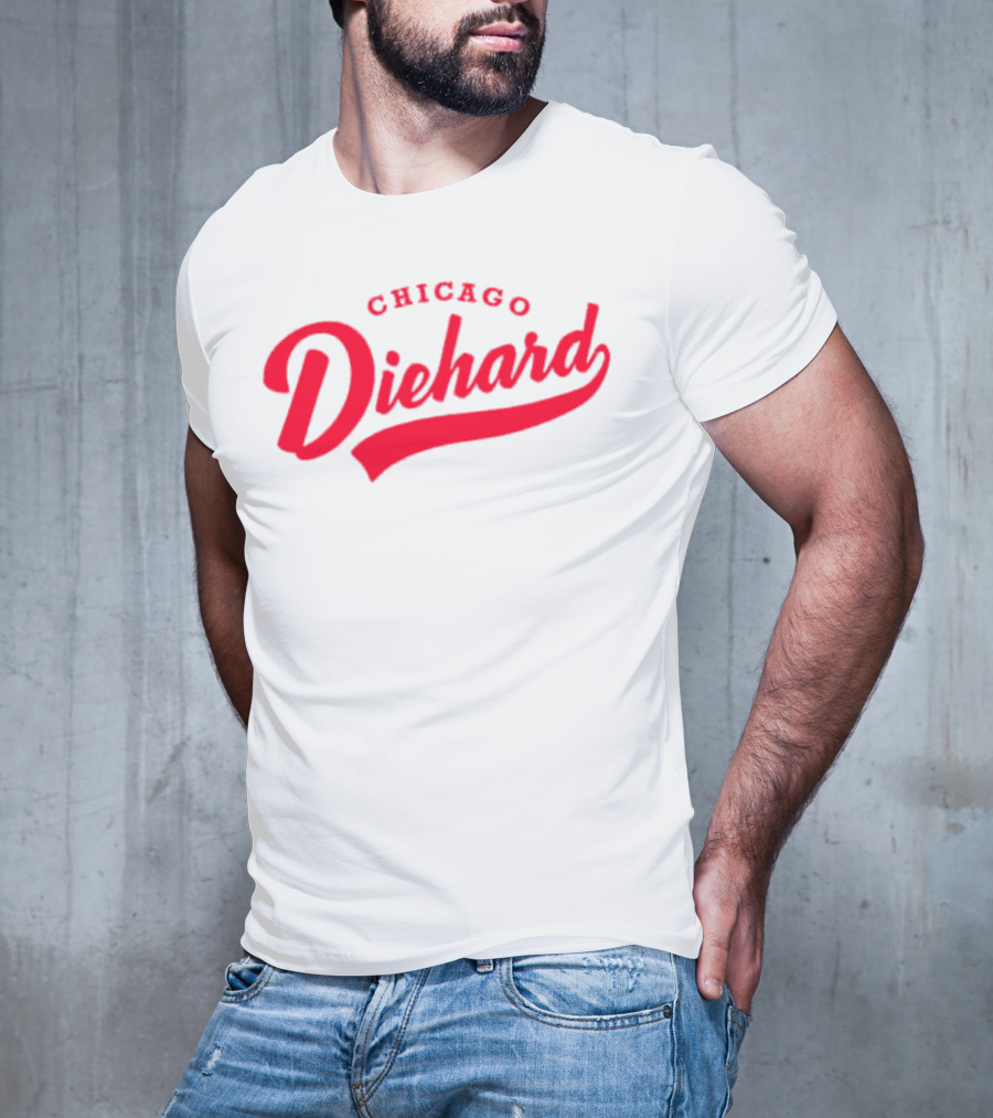 Chicago Diehard T-Shirt