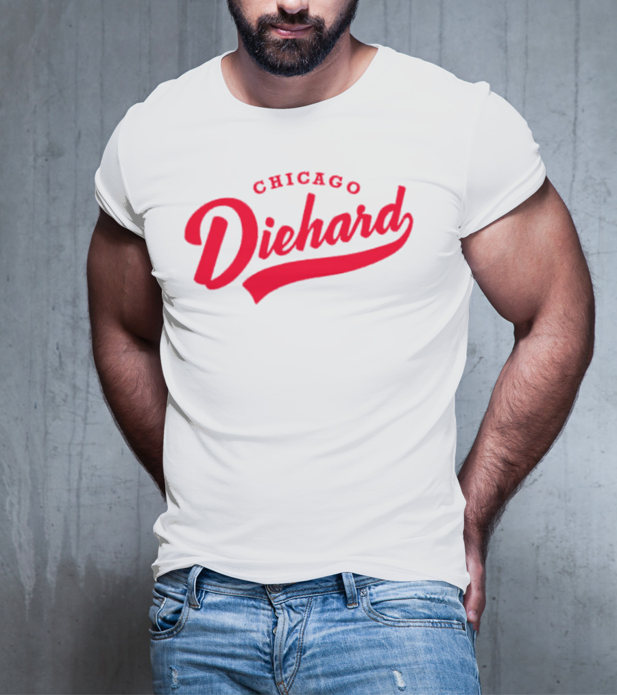 Chicago Diehard T-Shirt