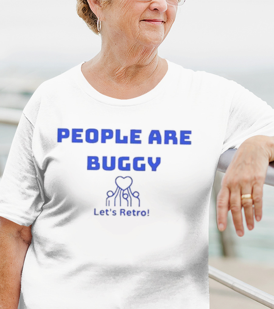 People Are Buggy Let's Retro T-Shirt