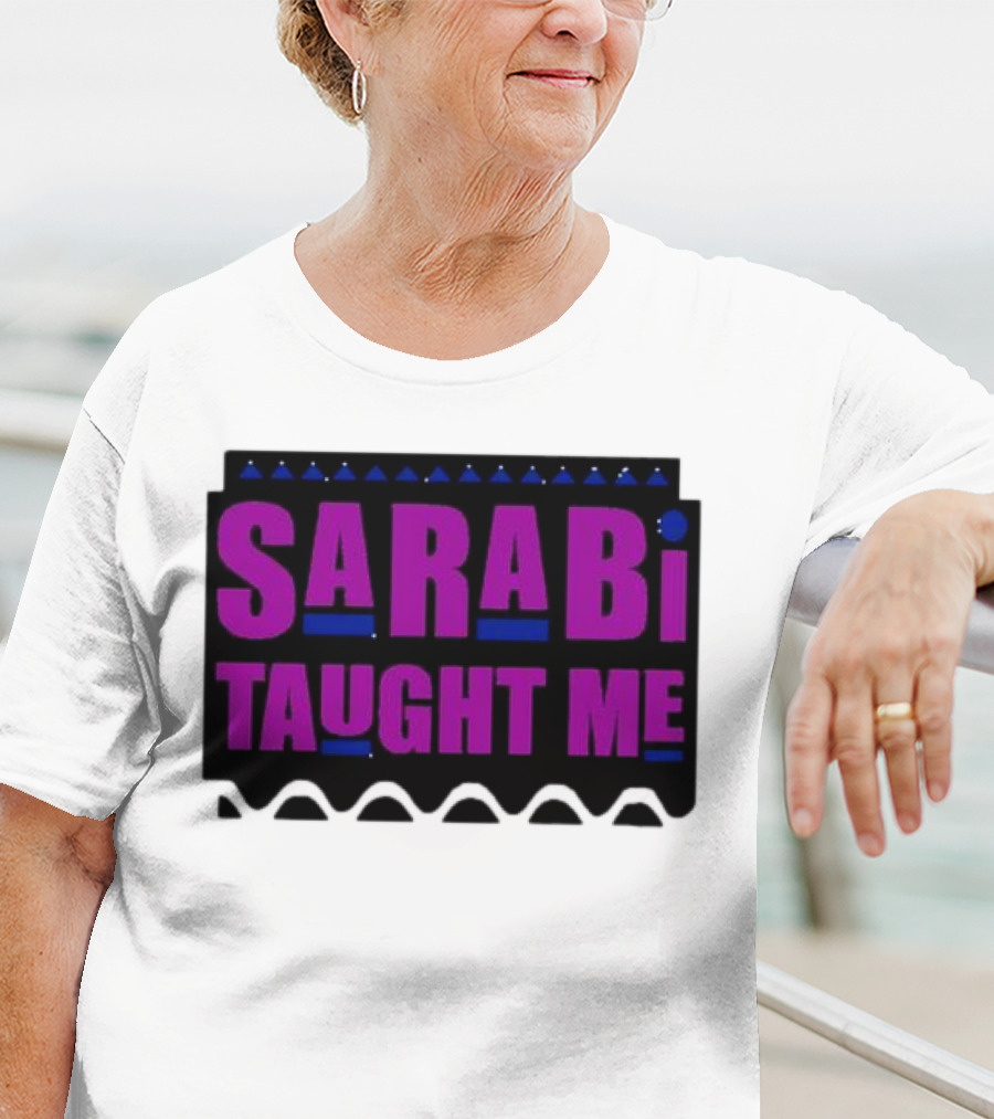 SarabI Taught Me Lion Queen Inspired Wisdom T-Shirt