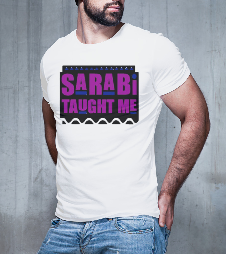 SarabI Taught Me Lion Queen Inspired Wisdom T-Shirt