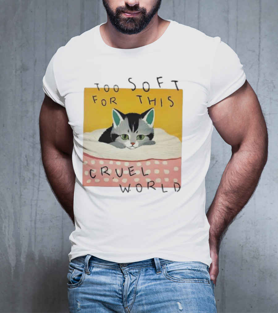 Too Soft For This Cruel World Cat In Cozy Blanket T-Shirt