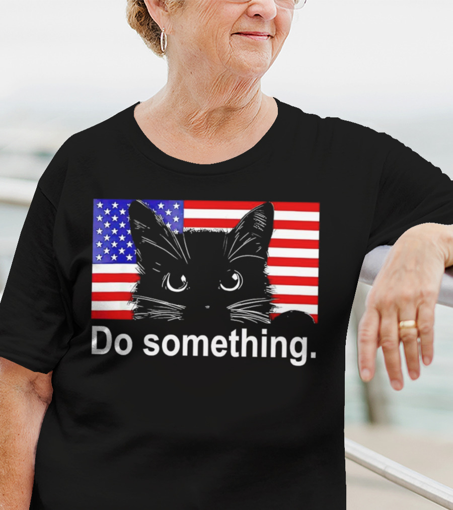 Cat Do Something America Flag T-Shirt