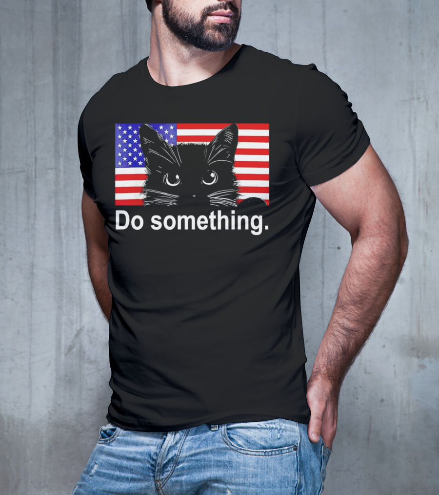 Cat Do Something America Flag T-Shirt