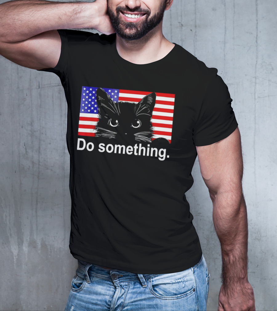Cat Do Something America Flag T-Shirt