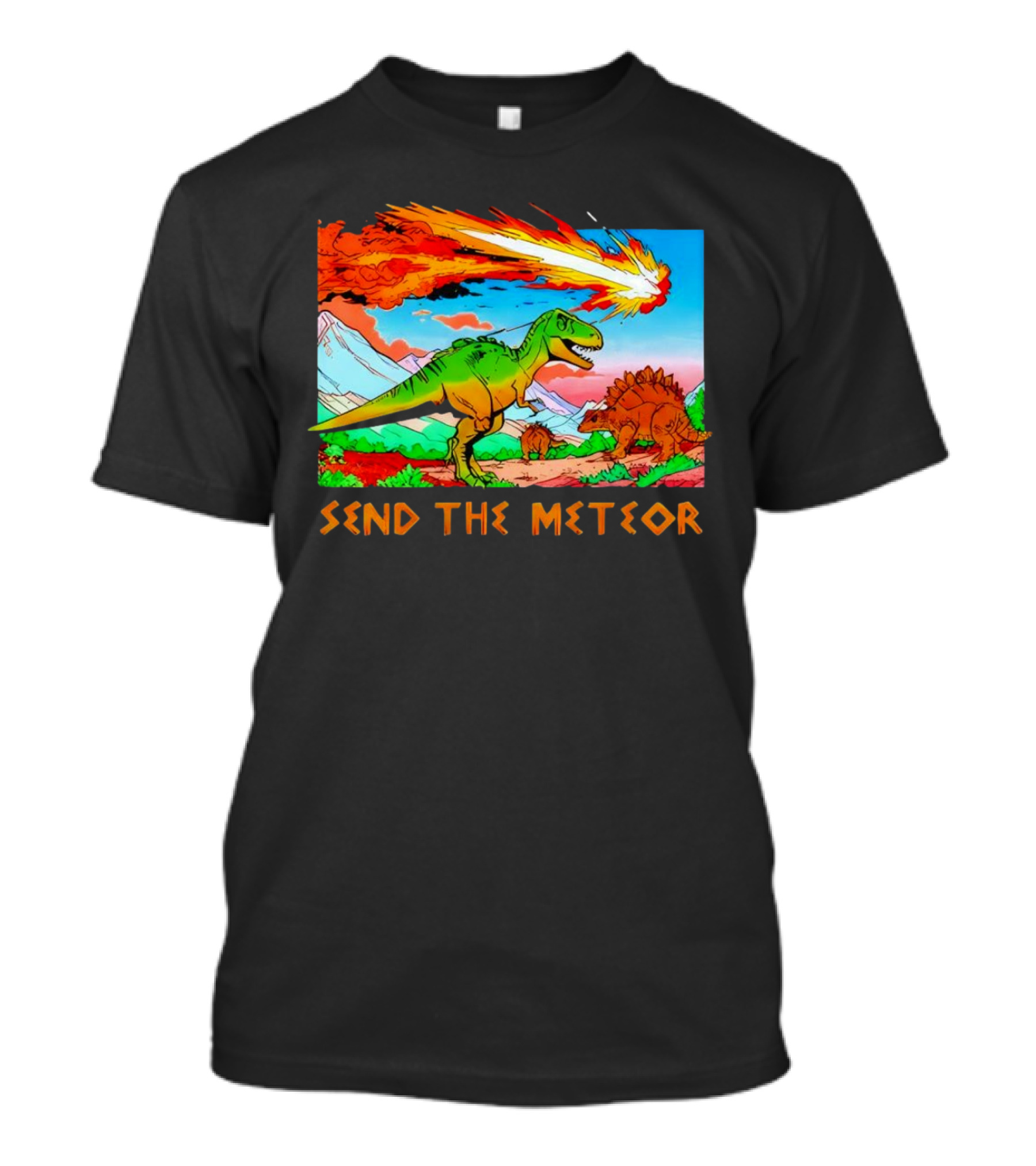 Send The Meteor Dinosaur T-Rex And Stegosaurus Meteor Impact T-Shirt