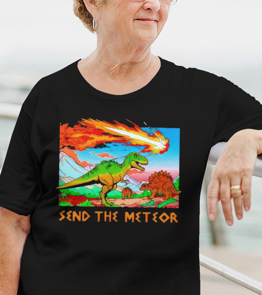 Send The Meteor Dinosaur T-Rex And Stegosaurus Meteor Impact T-Shirt