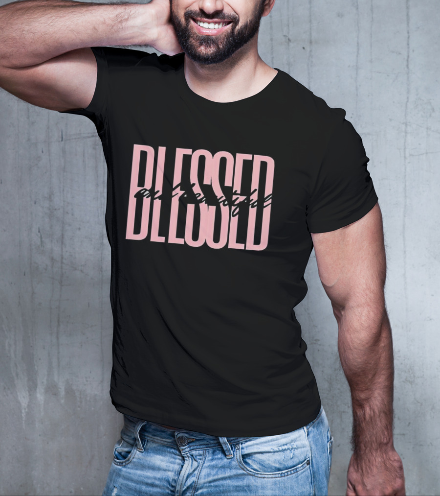 Blessed And Beautiful Christian T-Shirt