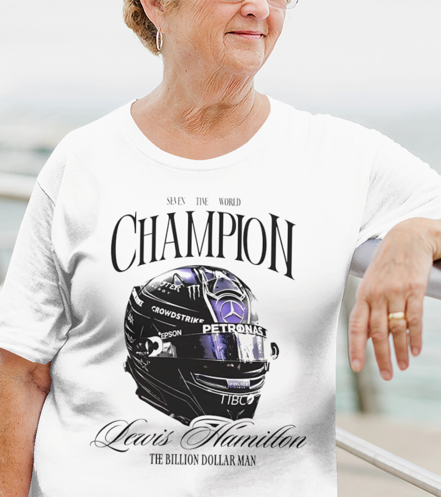 Seven Time World Champion Lewis Hamilton Petronas Crowdstrike The Billion Dollar Man T-Shirt