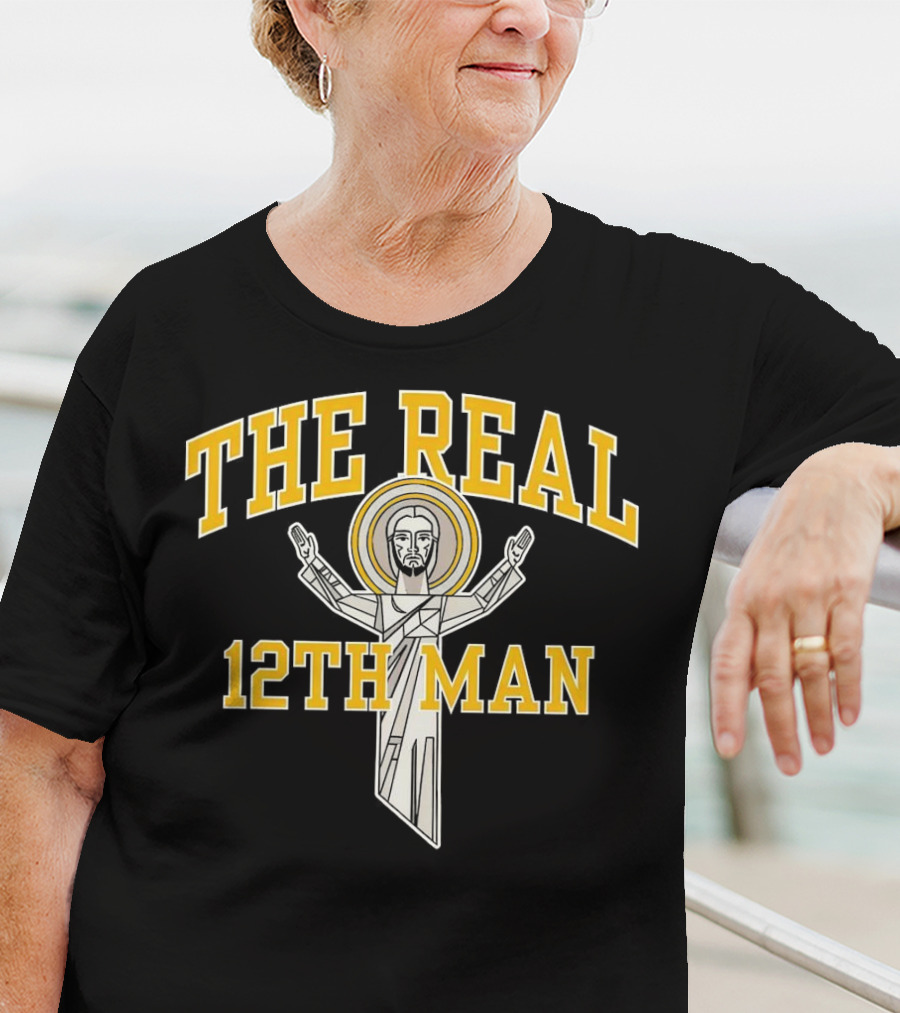 The Real 12th Man Christ The Redeemer T-Shirt