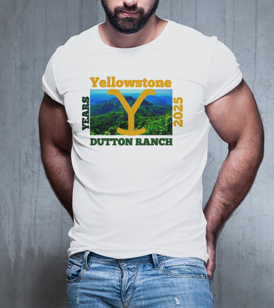 Yellowstone Y Years 2025 Dutton Ranch T-Shirt
