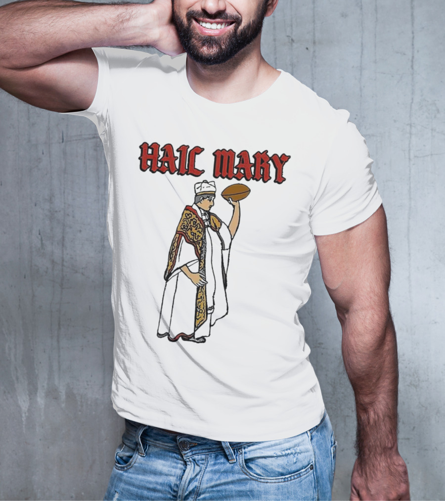 Hail Mary Priest Holding Football T-Shirt