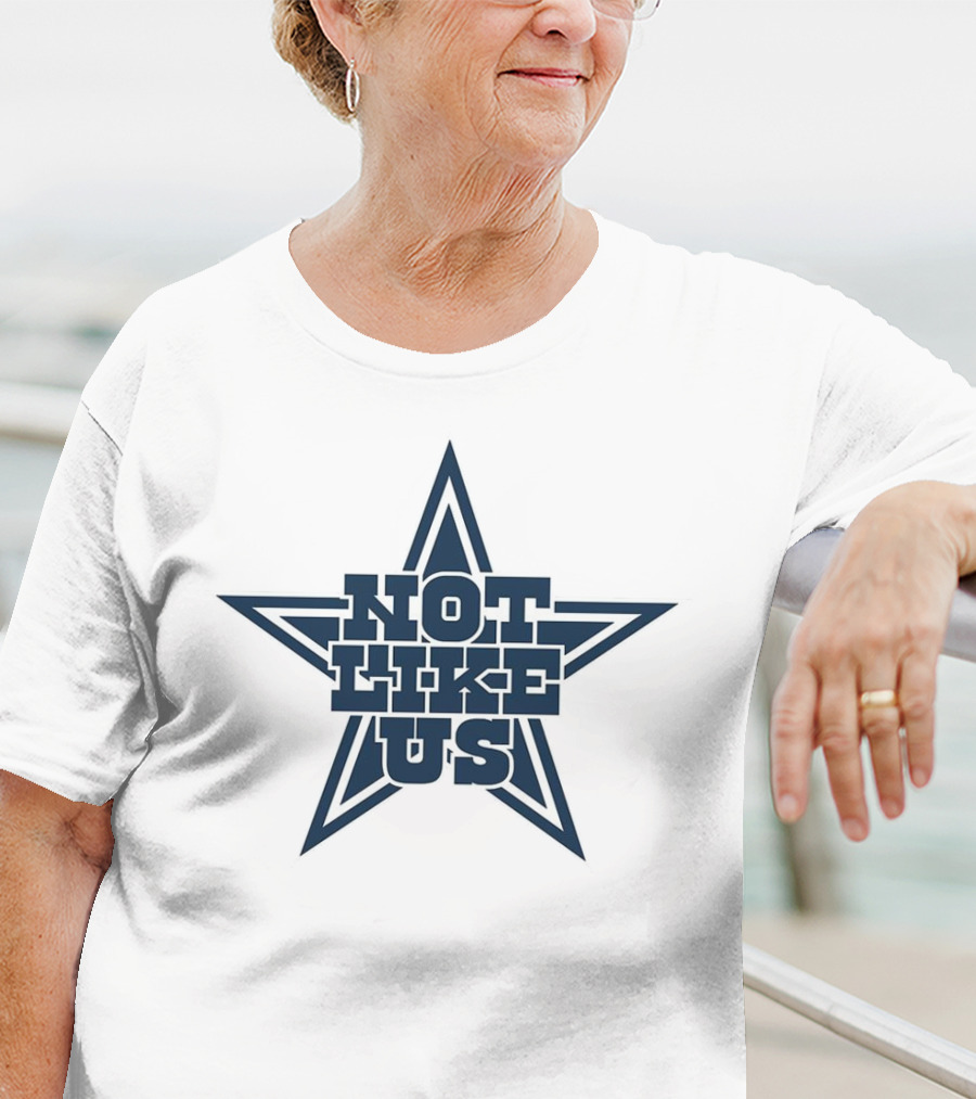 Not Like Us Star Parody Dallas Cowboys Fan T-Shirt