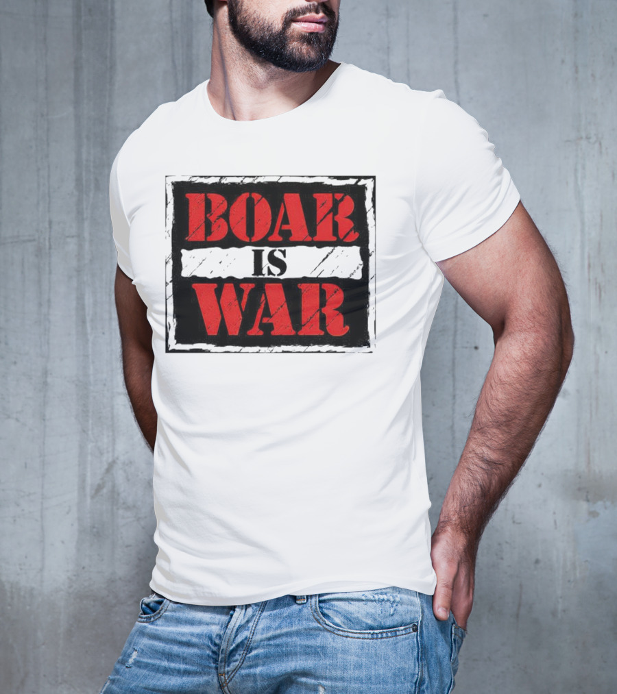 Boar Is War T-Shirt