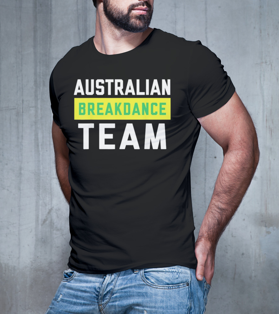 AUSTRALIAN BREAKDANCE TEAM T-Shirt