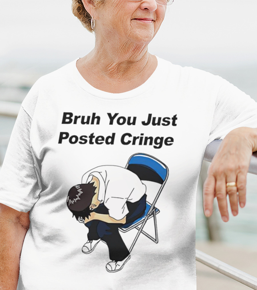 Bruh You Just Posted Cringe Meme Anime Guy Folded Chair T-Shirt
