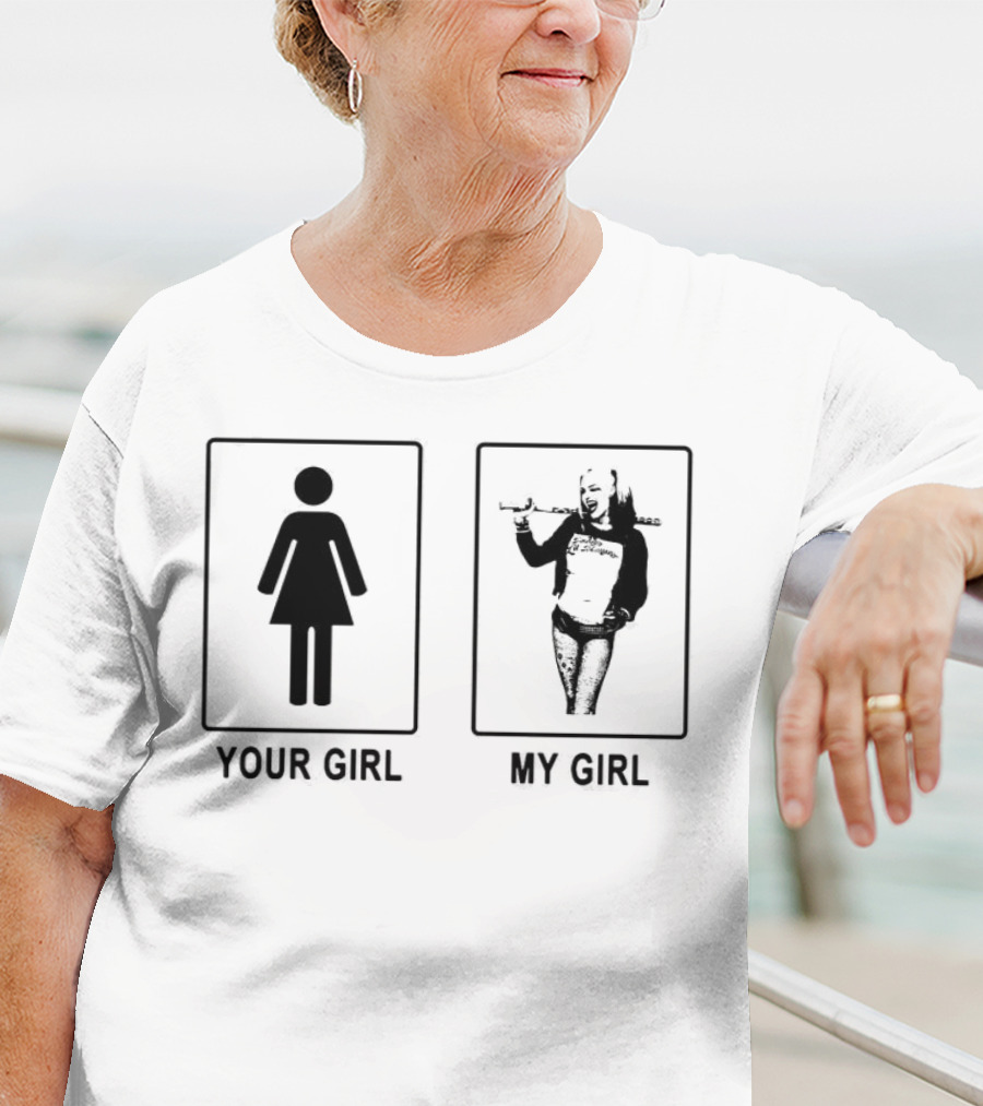 Your Girl My Girl Harley Quinn T-Shirt