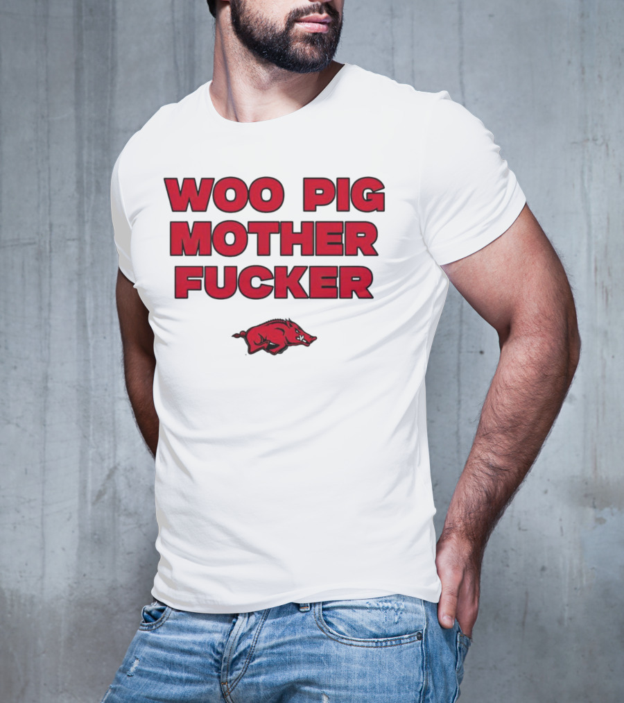 Arkansas Razorbacks Woo Pig Mother Fcker T-Shirt