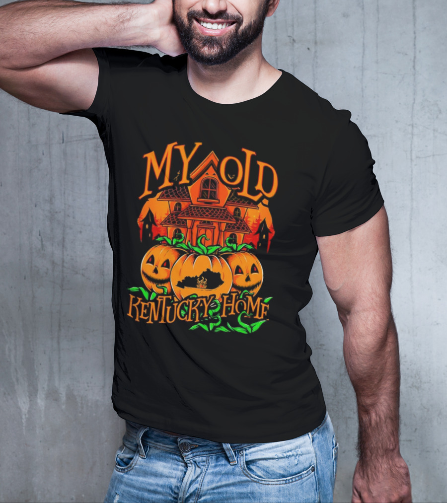MY OLD KENTUCKY HAUNTED HOME PUMPKINS AND HAUNTED HOUSE T-Shirt