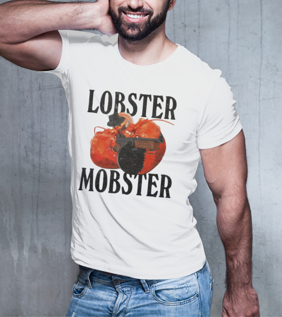 Lobster Mobster Gangster Style With Hat And Tommy Gun T-Shirt