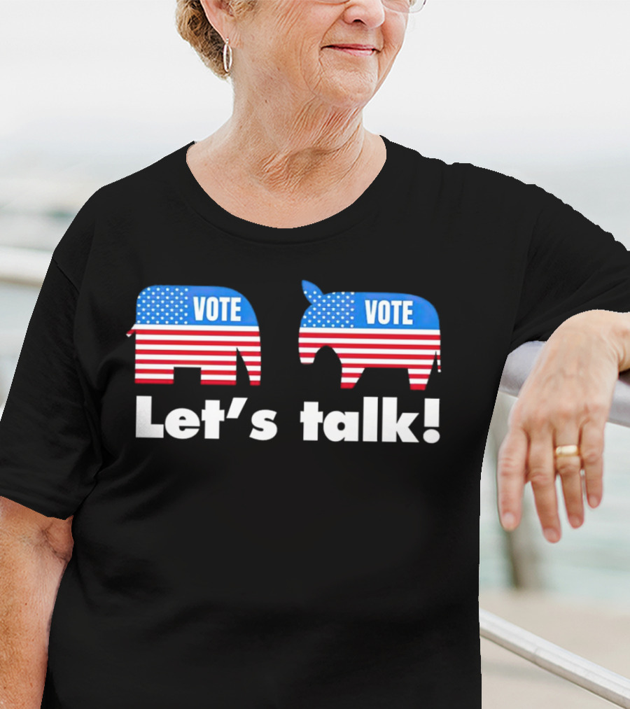 Vote Let's Talk Elephant Donkey USA T-Shirt